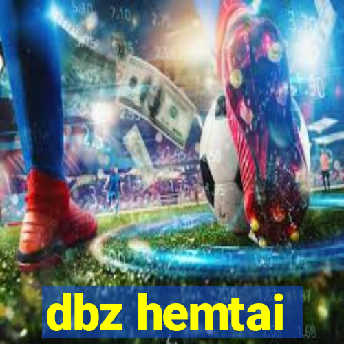 dbz hemtai