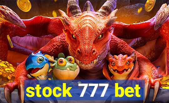 stock 777 bet