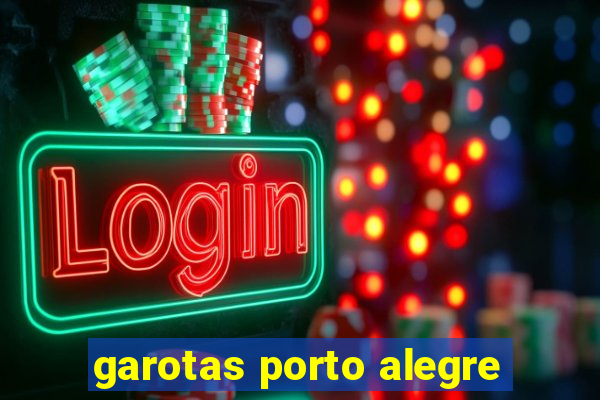 garotas porto alegre