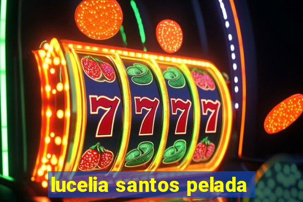 lucelia santos pelada
