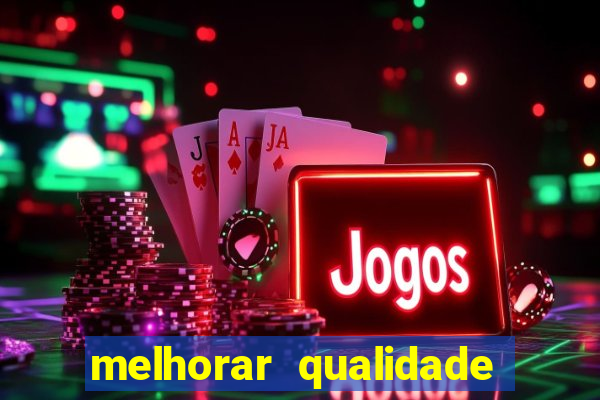 melhorar qualidade da foto online
