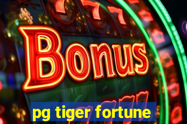 pg tiger fortune