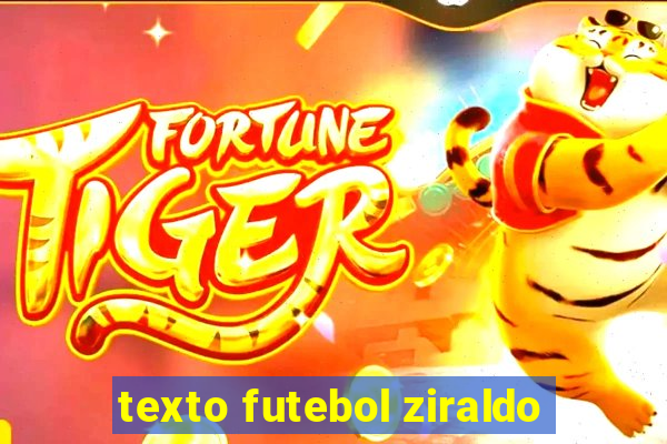 texto futebol ziraldo