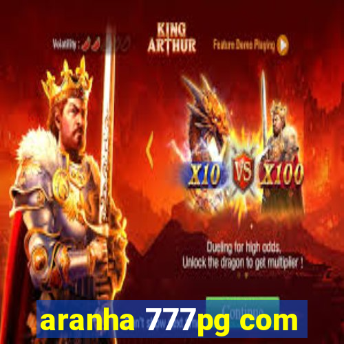 aranha 777pg com