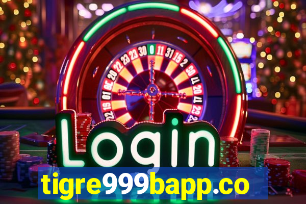 tigre999bapp.com
