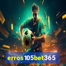 erros105bet365