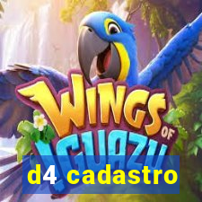 d4 cadastro