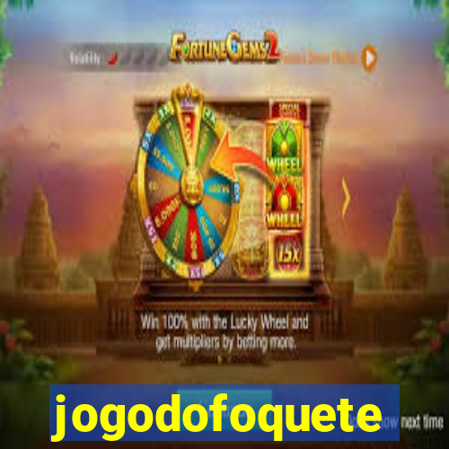 jogodofoquete