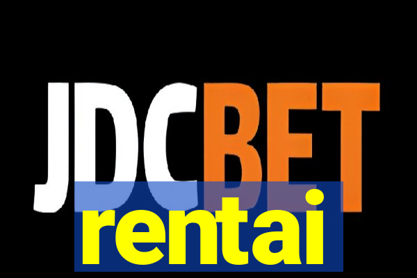 rentai