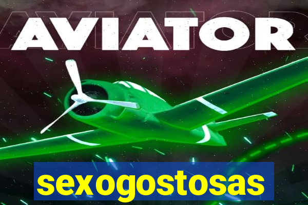 sexogostosas