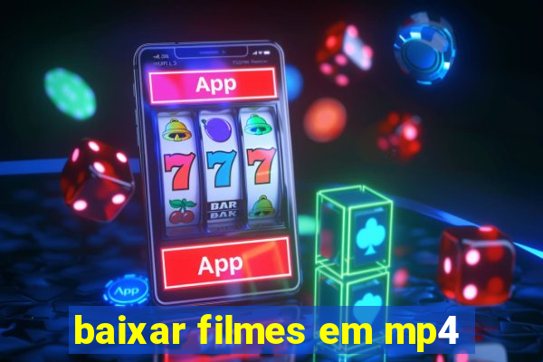 baixar filmes em mp4
