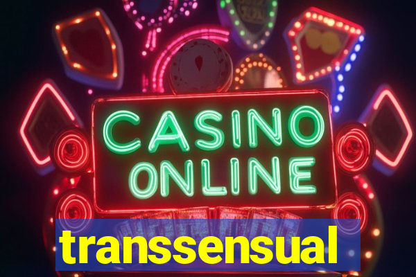transsensual