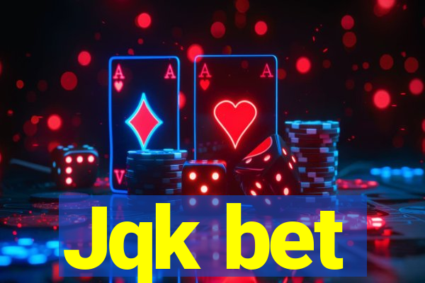 Jqk bet