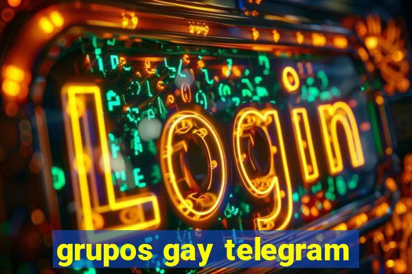 grupos gay telegram