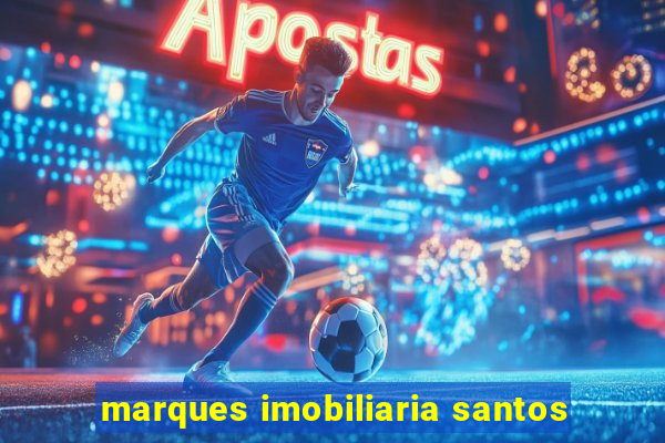marques imobiliaria santos
