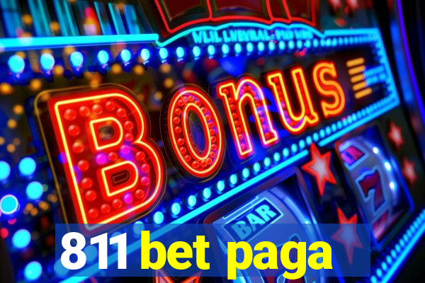 811 bet paga