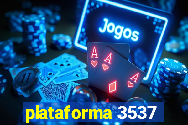 plataforma 3537