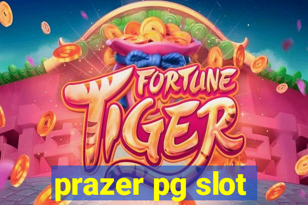 prazer pg slot