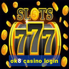 ok8 casino login
