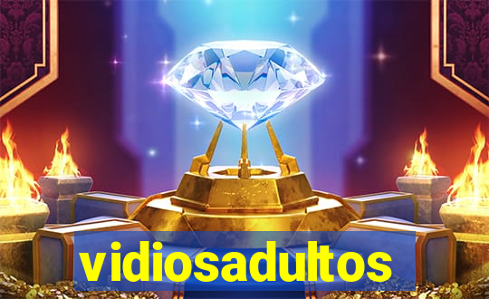 vidiosadultos