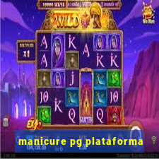 manicure pg plataforma