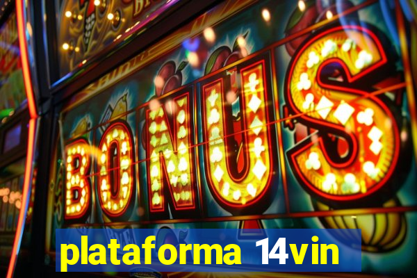 plataforma 14vin