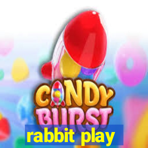rabbit play