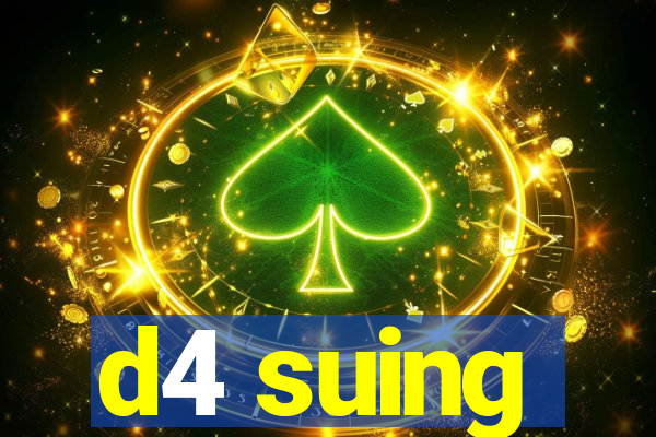 d4 suing
