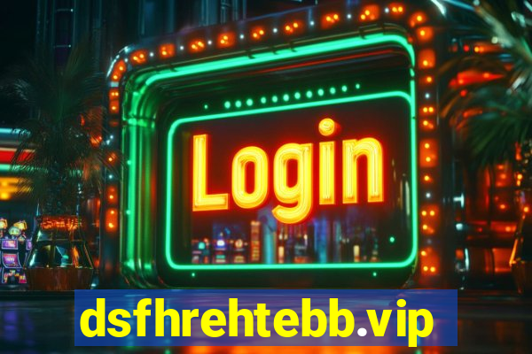 dsfhrehtebb.vip