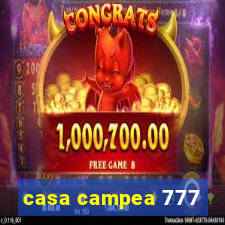 casa campea 777