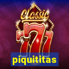 piquititas