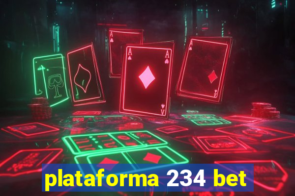 plataforma 234 bet