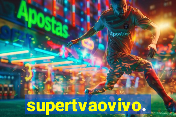 supertvaovivo.