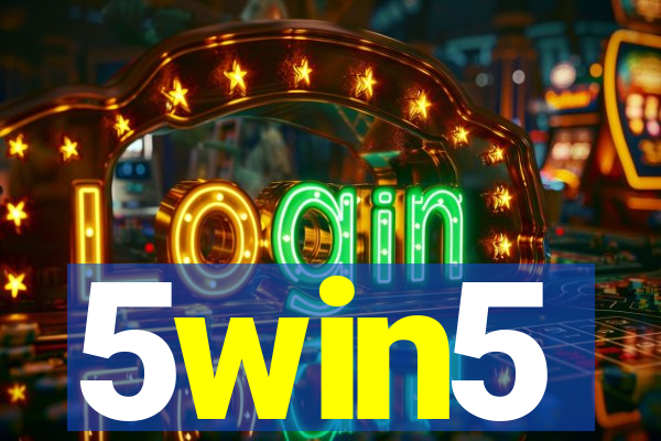 5win5