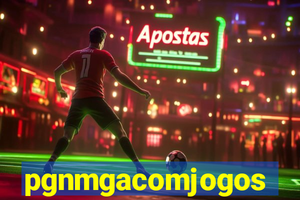 pgnmgacomjogos
