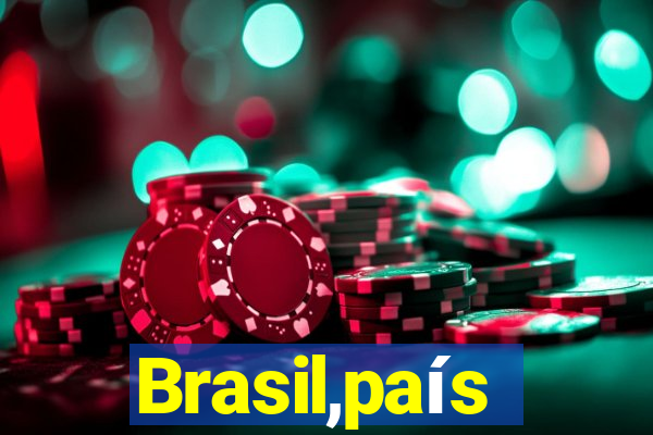 Brasil,país