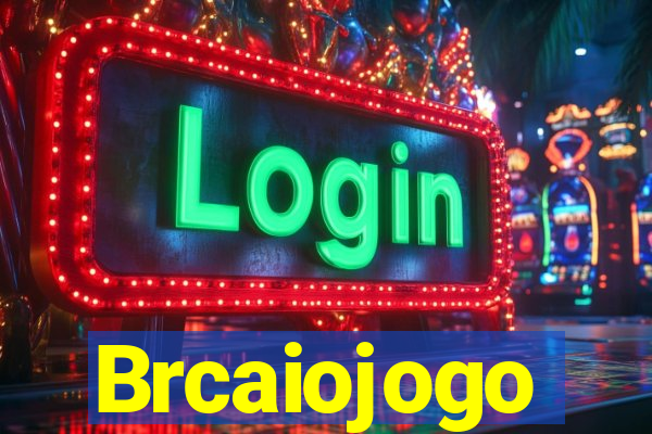 Brcaiojogo