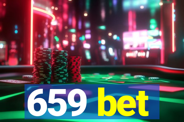 659 bet
