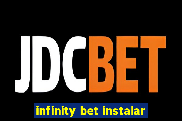 infinity bet instalar