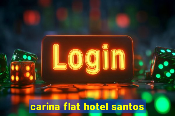 carina flat hotel santos