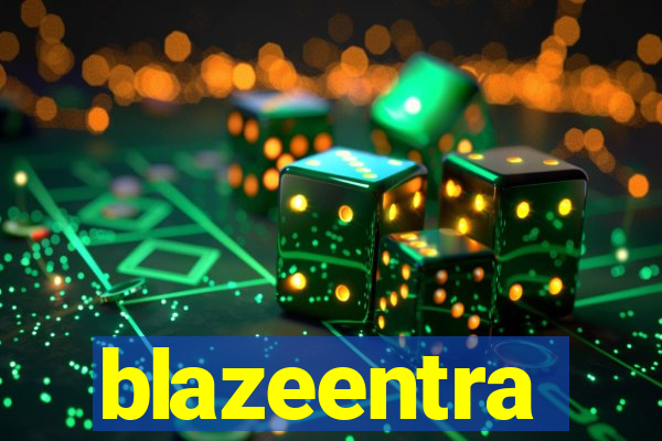 blazeentra