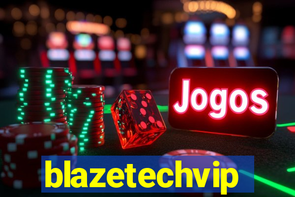 blazetechvip