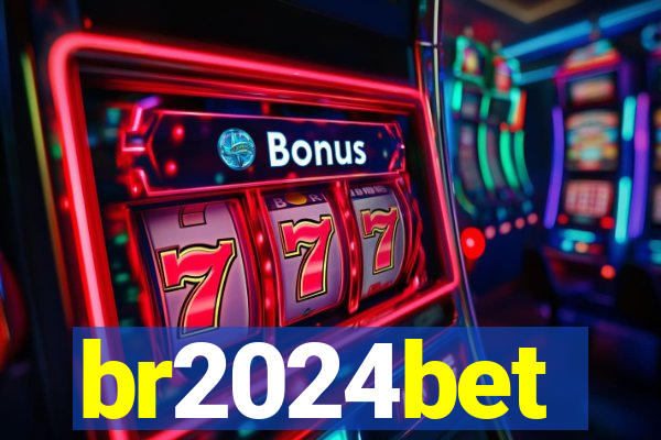 br2024bet