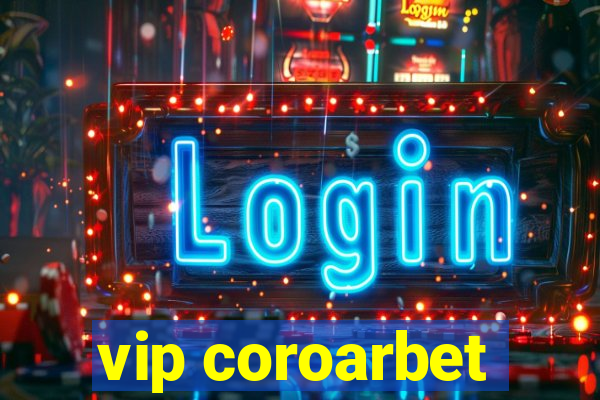 vip coroarbet