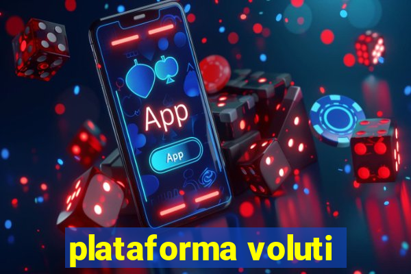plataforma voluti