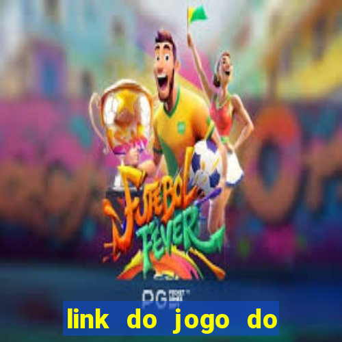 link do jogo do tigrinho original
