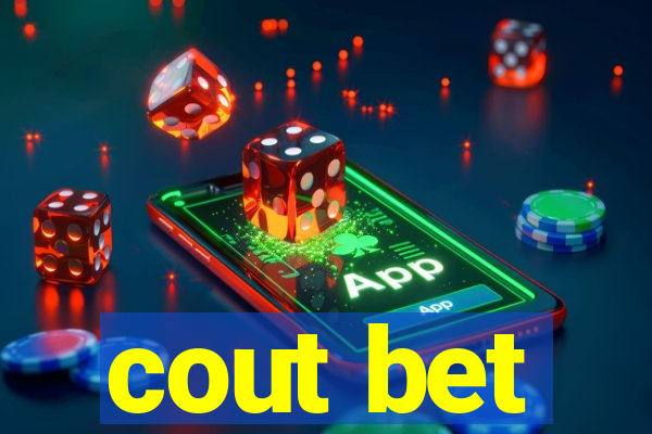 cout bet