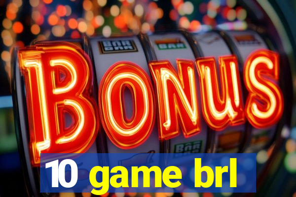 10 game brl