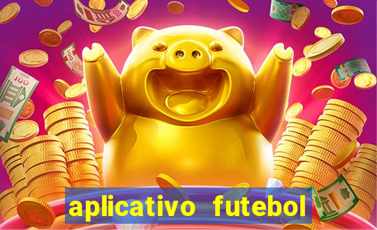 aplicativo futebol caminho da sorte