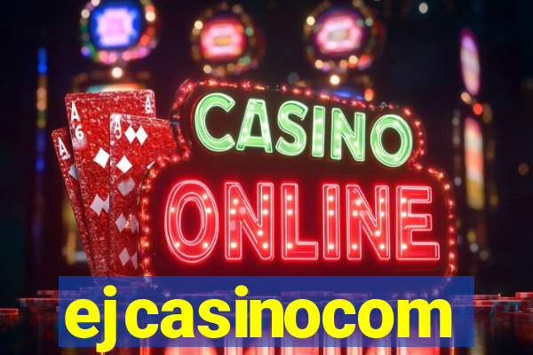 ejcasinocom